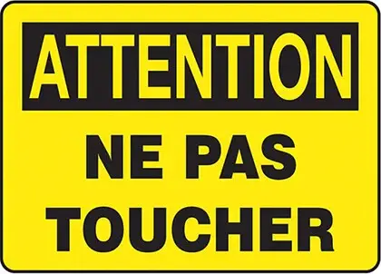 [TQ0SP405000] Enseigne " ATTENTION NE PAS TOUCHER "